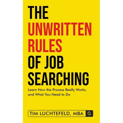 The Unwritten Rules Of Job Searching - Paperback