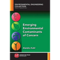 Emerging Environmental Contaminants of Concern - Paperback
