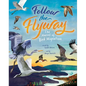 Follow the Flyway: The Marvel of Bird Migration - Hardcover