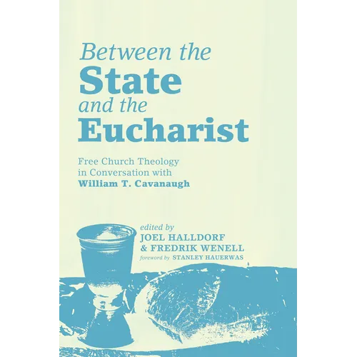 Between the State and the Eucharist - Paperback