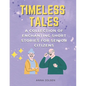 Timeless Tales: A Collection of Enchanting Short Stories for Senior Citizens - Paperback