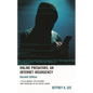 Online Predators, An Internet Insurgency: A Field Manual for Teaching and Parenting in the Digital Arena - Hardcover