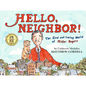 Hello, Neighbor!: The Kind and Caring World of Mister Rogers - Hardcover