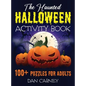 The Haunted Halloween Activity Book: 100+ Puzzles for Adults - Hardcover