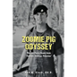 Zoomie Pig Odyssey - Paperback