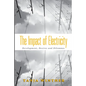 The Impact of Electricity: Development, Desires and Dilemmas - Paperback