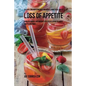 94 Juice and Meal Recipes for People Who Have Had a Loss of Appetite: Increase Hunger and Improve Appetite by Eating Delicious and Filling Foods - Paperback