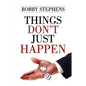 Things Don't Just Happen - Paperback