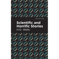 Scientific and Horrific Stories - Hardcover