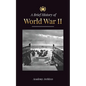 The Brief History of World War 2: The Rise of Adolf Hitler, Nazi Germany and the Third Reich, Allied Forces, and the Battles from Blitzkriegs to Atom - Paperback