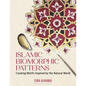 Islamic Biomorphic Patterns: Creating Motifs Inspired by the Natural World - Paperback