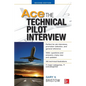 Ace the Technical Pilot Interview - Paperback