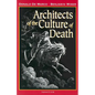 Architects of the Culture of Death - Paperback