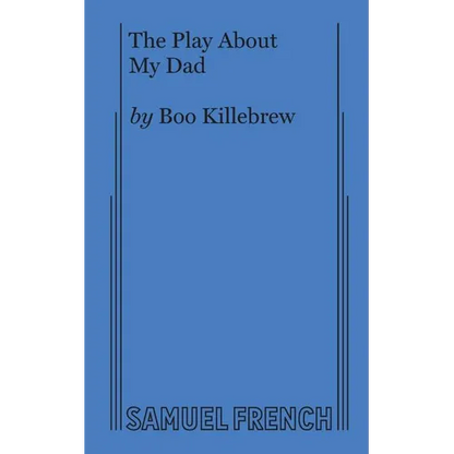 The Play about My Dad - Paperback