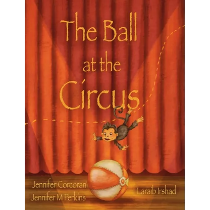 The Ball at the Circus - Hardcover