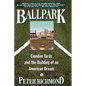 Ballpark: Camden Yards and the Building of an American Dream - Paperback