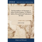 The Reasonableness of Christianity, as Deliver'd in the Scriptures. To Which is Added, a First and Second Vindication of the Same: From Some Exception - Hardcover