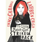 The Little Match Girl Strikes Back - Hardcover
