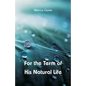 For the Term of His Natural Life - Paperback