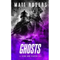 Ghosts: A King & Slater Thriller - Paperback