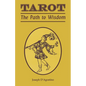 Tarot: The Path to Wisdom - Paperback