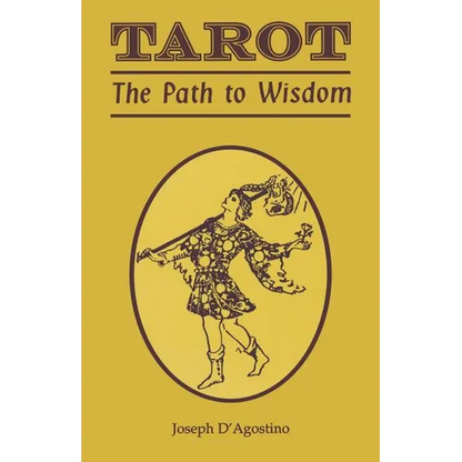 Tarot: The Path to Wisdom - Paperback