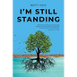 I'm Still Standing - Paperback