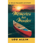 Memories Are Murder: A Belle Palmer Mystery - Paperback