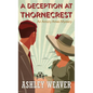 A Deception at Thornecrest - Library Binding