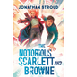 The Notorious Scarlett and Browne - Hardcover