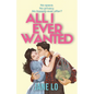 All I Ever Wanted - Paperback