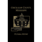 Chickasaw Co, MS - Pictorial - Hardcover