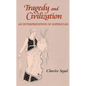 Tragedy and Civilization - Paperback