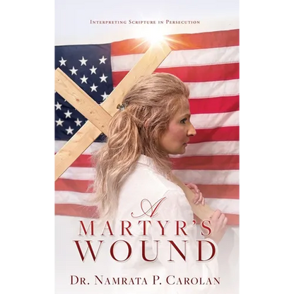 A Martyr's Wound: Interpreting Scripture in Persecution - Hardcover