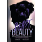 The Beast in the Beauty: An Inside Look At The World Of Beauty From Challenges To Success - Paperback