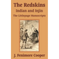 The Redskins: Indian and Injin - The Littlepage Manuscripts - Paperback