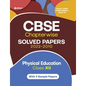 CBSE Physical education Chapterwise Solved Papers Class 12 for 2023 Exam (As per Latest CBSE syllabus 2022-23) - Paperback