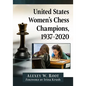 United States Women's Chess Champions, 1937-2020 - Paperback