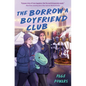 The Borrow a Boyfriend Club - Hardcover