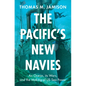 The Pacific's New Navies - Paperback
