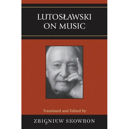 Lutoslawski on Music - Paperback