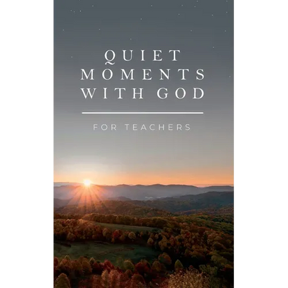 Quiet Moments with God for Teachers - Paperback