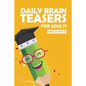 Daily Brain Teasers For Adults: Kakuro Puzzles - Paperback