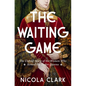 The Waiting Game: The Untold Story of the Women Who Served the Tudor Queens: A History - Hardcover