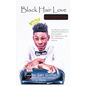 Black Hair Love for Teens & Up - Hardcover