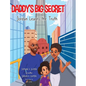 Daddy's Big Secret Jordan Learns The Truth - Hardcover
