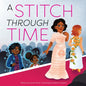 A Stitch Through Time - Library Binding