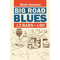 Big Road Blues-12 Bars on I-80 - Paperback