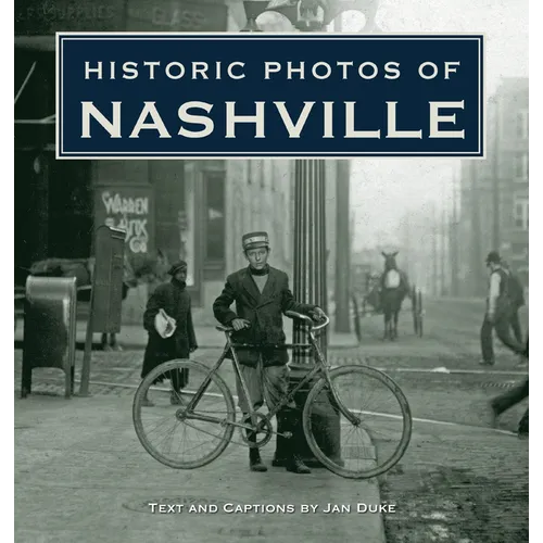 Historic Photos of Nashville - Hardcover