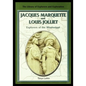Jacques Marquette and Louis Jolliet: Explorers of the Mississippi - Paperback